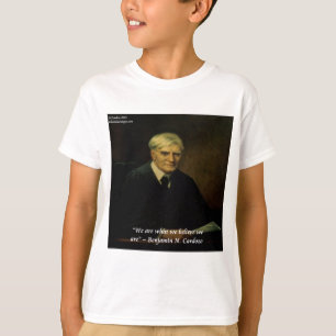 T-shirt Citation "Qui nous sommes" de Benjamin Cardozo