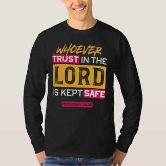 T-shirt Citation Quiconque Se Fie Au Seigneur Est Protégé