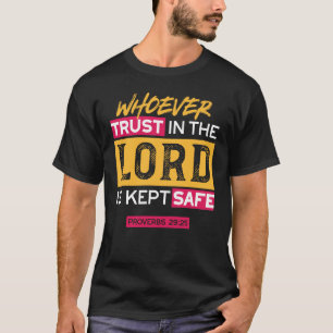 T-shirt Citation Quiconque Se Fie Au Seigneur Est Protégé