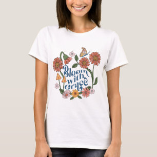 T-shirt Citation Rétro Positive Fleurir avec Grâce