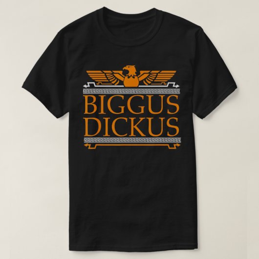 T-shirt Citation Roman Biggus Dickus (Design devant)