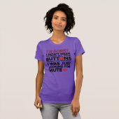 T-shirt Citation sarcastique n'a pas signifié de pousser v (Devant entier)