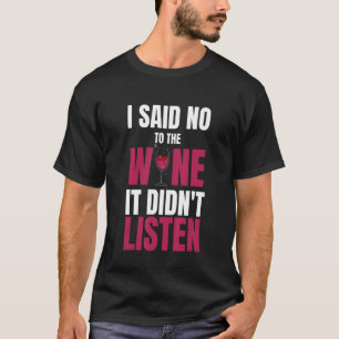 T-shirt Citation Sarcastique Pour Vin Verre Cool De Vin Ro