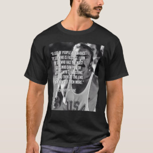 T-shirt Citation Steve Prefontaine
