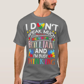 T-shirt Citation sur l'autisme Je ne parle pas beaucoup IM