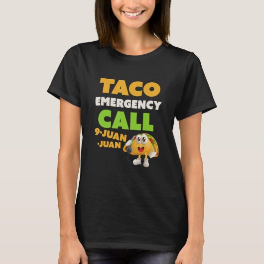 T-shirt Citation Taco Funny Appel 9 Juan Juan Funny Cinco (Devant)