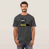T-shirt Citation Trop Longue Pas Lu (Devant entier)