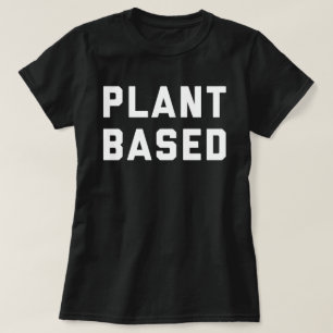 T-shirt Citation végétalienne basée par plante