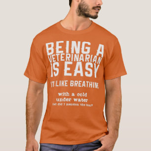 T-shirt Citation vétérinaire Vétérinaire Animaux vétérinai