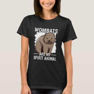 T-shirt Citation Wombat Australie Les Wombats sont mon esp