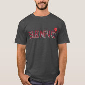 T-Shirt citations d'amour scellées d'un baiser (Devant)