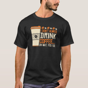 T-shirt Citations de café à la caféine pour l'accro au caf