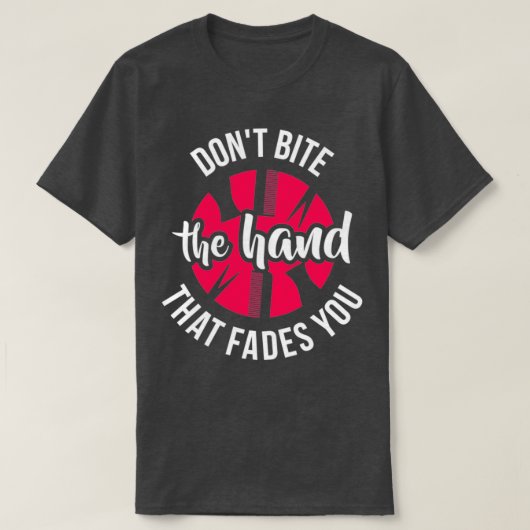T-shirt Citations de coiffeur pour un coiffeur 2 (Design devant)