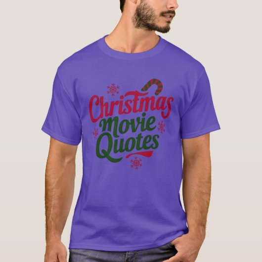 T-shirt Citations de films de Noël drôles (Devant)
