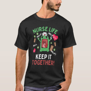 T-shirt Citations de la vie d'infirmière Garder son calme