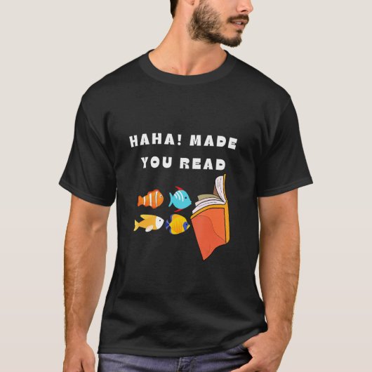 T-shirt Citations de l'enseignant Haha Made You Read April (Devant)