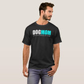 T-shirt Citations de maman de chien (Devant entier)