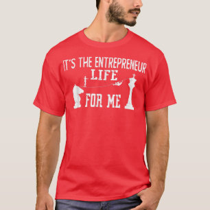 T-shirt Citations de motivation C'est la vie entrepreneuri
