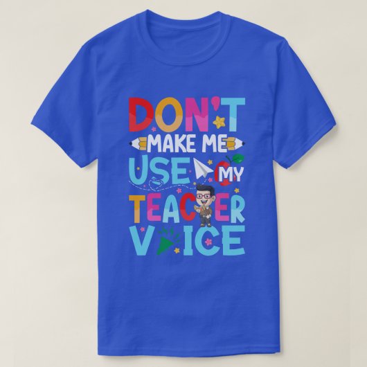 T-shirt Citations d'enseignant amusantes (Design devant)