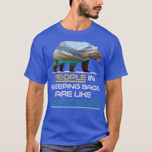 T-shirt Citations d'ours-cadeau de camping amusant Camper 