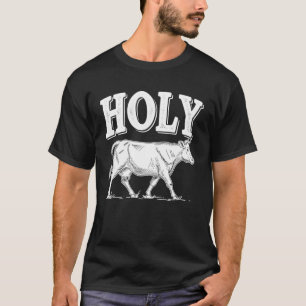 T-shirt Citations drôles de vache sacrée Pun drôle Graphiq
