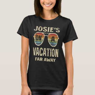T-shirt Citations estivales Josie's On A Vacation Loin Ret