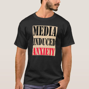 T-shirt Citations et slogans d'anxiété induite par les méd