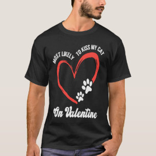 T-shirt Citations humoristiques cool Cat Valentine   1