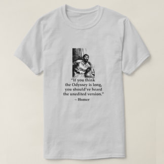 T-shirt Citations Modernes Erronées - Homère