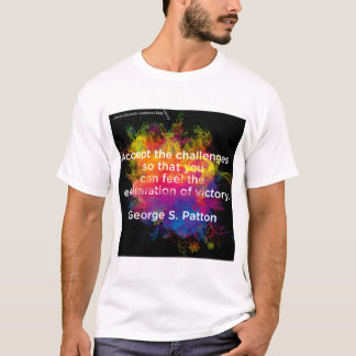 T-shirt Citations Motivation - George S Patton -2 -1