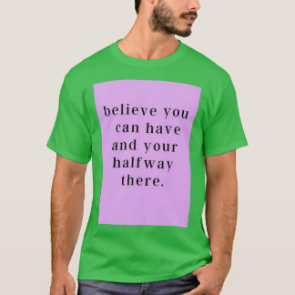 T-shirt Citations motivationnelles pour réussir dans la vi