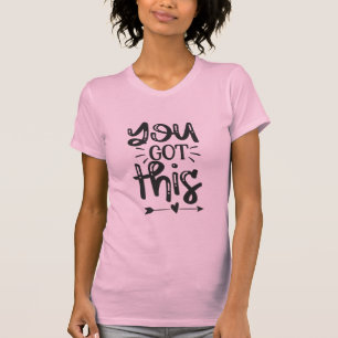 T-shirt Citations Motivatives - Vous Avez Ceci