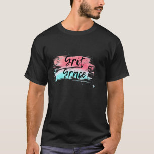 T-shirt Citations Positives Gris Et Grace Peinture Aquarel