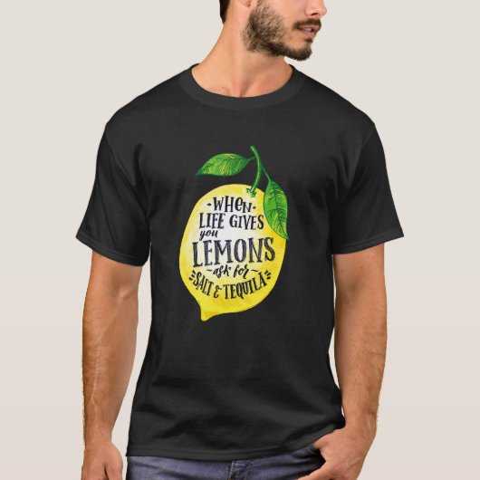 T-shirt Citations Quand La Vie Vous Donne Des Citrons Ajou (Devant)