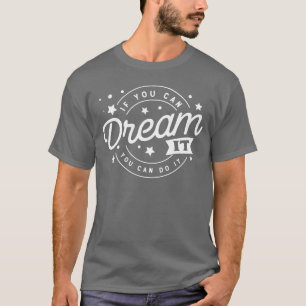 T-shirt citations rêve heureux citation positive mignonne