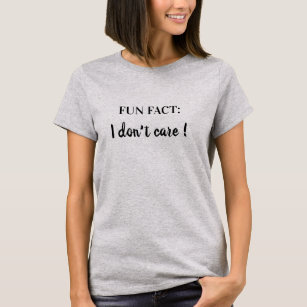 T-shirt Citations sarcastiques Chemise, Fun Fact Je m'en f
