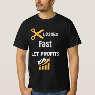 T-shirt Citer Couper les Pertes Vite Laisser les Bénéfices