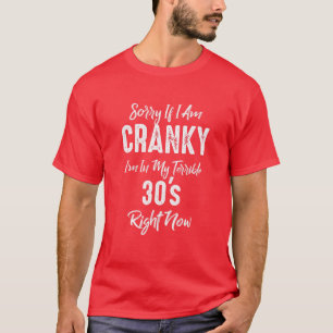T-shirt Citer Je Suis Cranky Drôle Dire Vintage 30E Trente