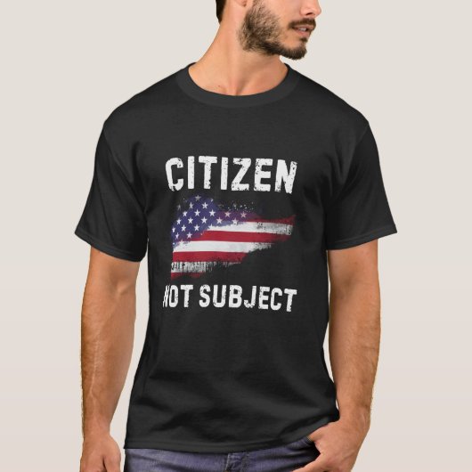 T-shirt Citoyen non sujet (Devant)