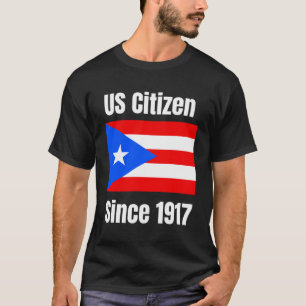T-shirt Citoyens Américains Depuis 1917 Porto Rico Sont Ci