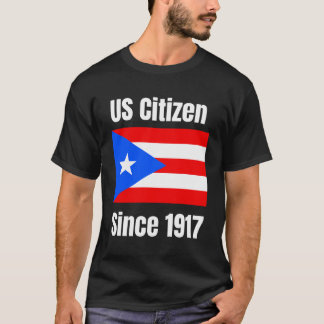 T-shirt Citoyens Américains Depuis 1917 Porto Rico Sont Ci