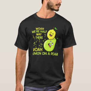 T-shirt Citron Sur Une Poire Drôle Paroles Mal Entendues