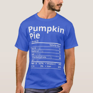 T-shirt Citrouille Pie Nutrition Facts Drôle Thanksgiving