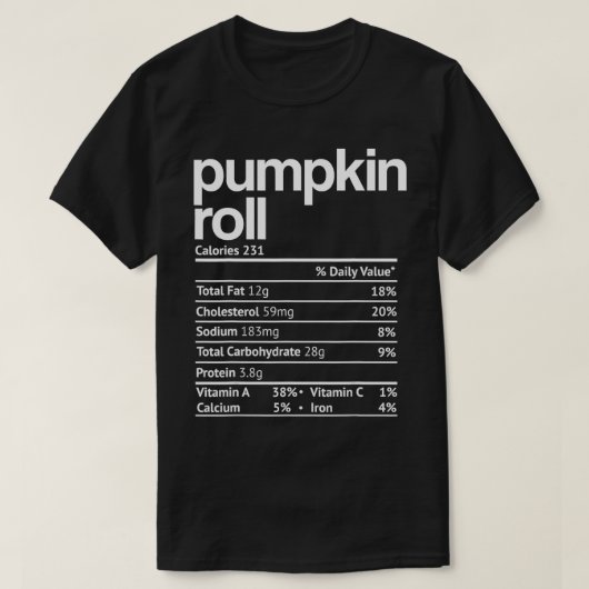 T-shirt Citrouille Roll Nutrition Facts Drôle Thanksgiving (Design devant)