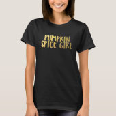 T-shirt Citrouille Spice Girl Slogan Funny thème automne T (Devant)