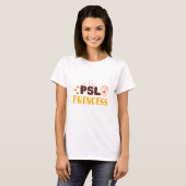 T-shirt Citrouille Spice Latte Princess Girly Citation d'a (Devant entier)
