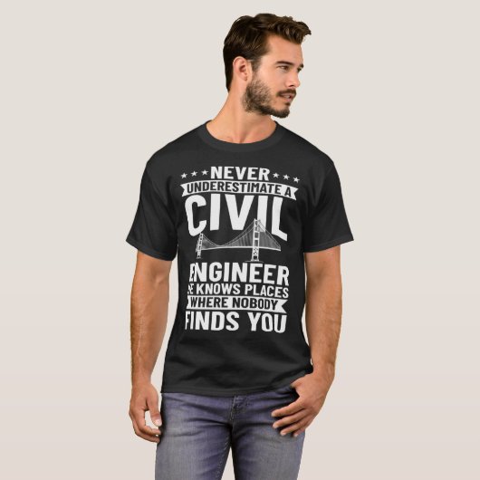 T-shirt Civil Engineer Bridge Builder Engineering Student (Devant entier)