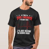 T-shirt Civil Engineer Bridge Builder Engineering Student (Devant)
