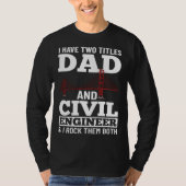 T-shirt Civil Engineer Bridge Builder Engineering Student  (Devant)