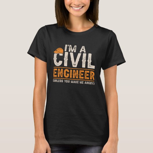 T-shirt Civil Engineers  I m A Crazy Civil Engineering (Devant)